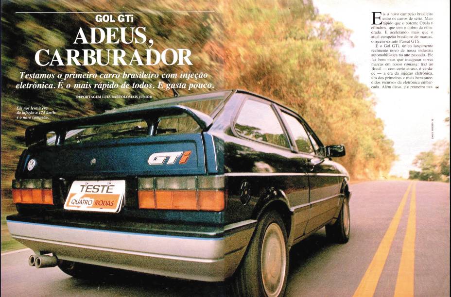 1989 - INJEÇÃO ELETRÔNICA - Gol GTi não era apenas rápido, era o primeiro nacional com bico injetor computadorizado