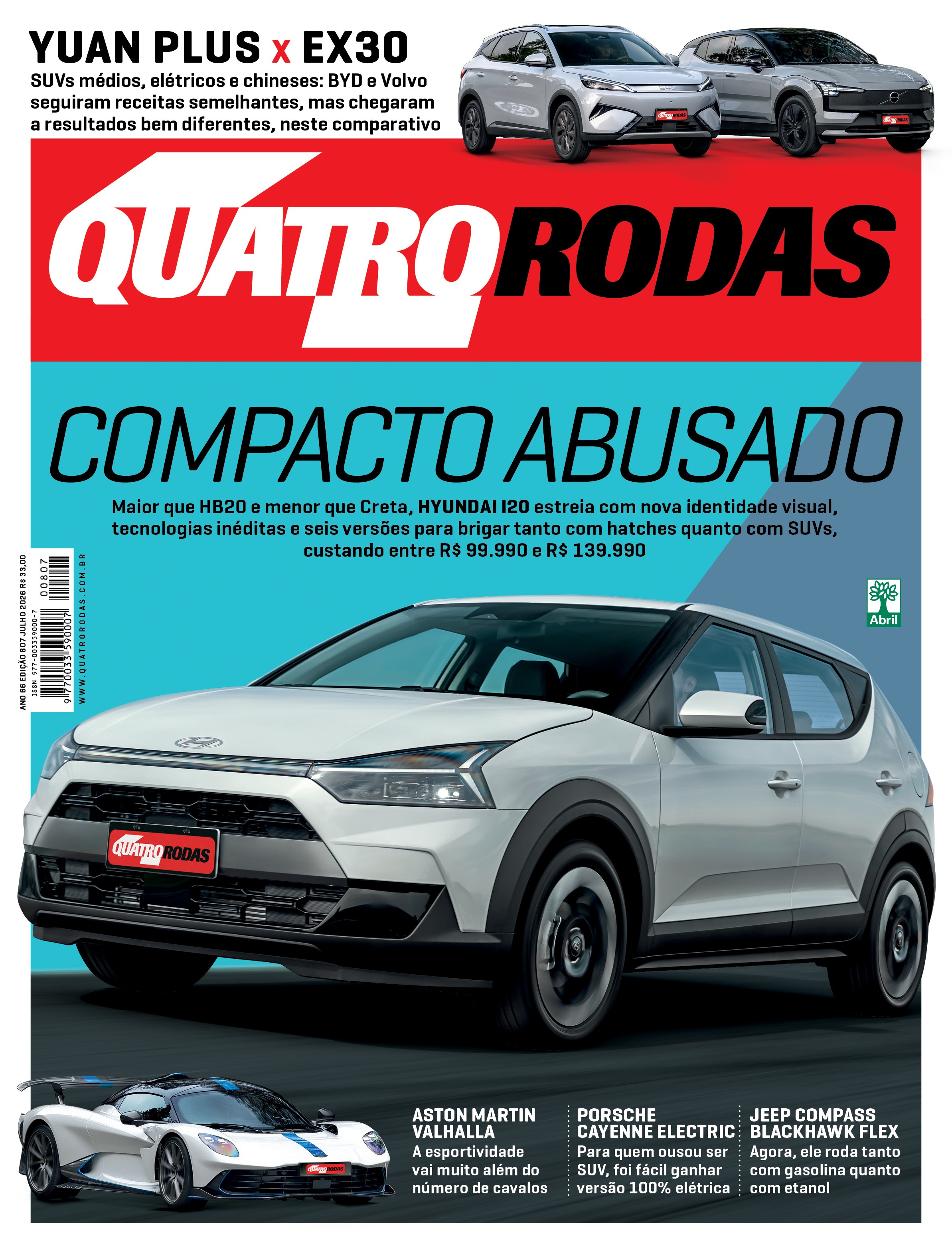 Capa da revista Quatro Rodas com o t&iacute;tulo COMPACTO ABUSADO em destaque. Um Hyundai i20 branco aparece em primeiro plano, com dois SUVs el&eacute;tricos, um BYD Yuan Plus e um Volvo EX30, no topo. Na parte inferior, um Aston Martin Valhalla branco e azul, e textos sobre Porsche Cayenne Electric e Jeep Compass Blackhawk Flex